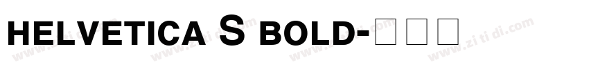 helvetica S bold字体转换